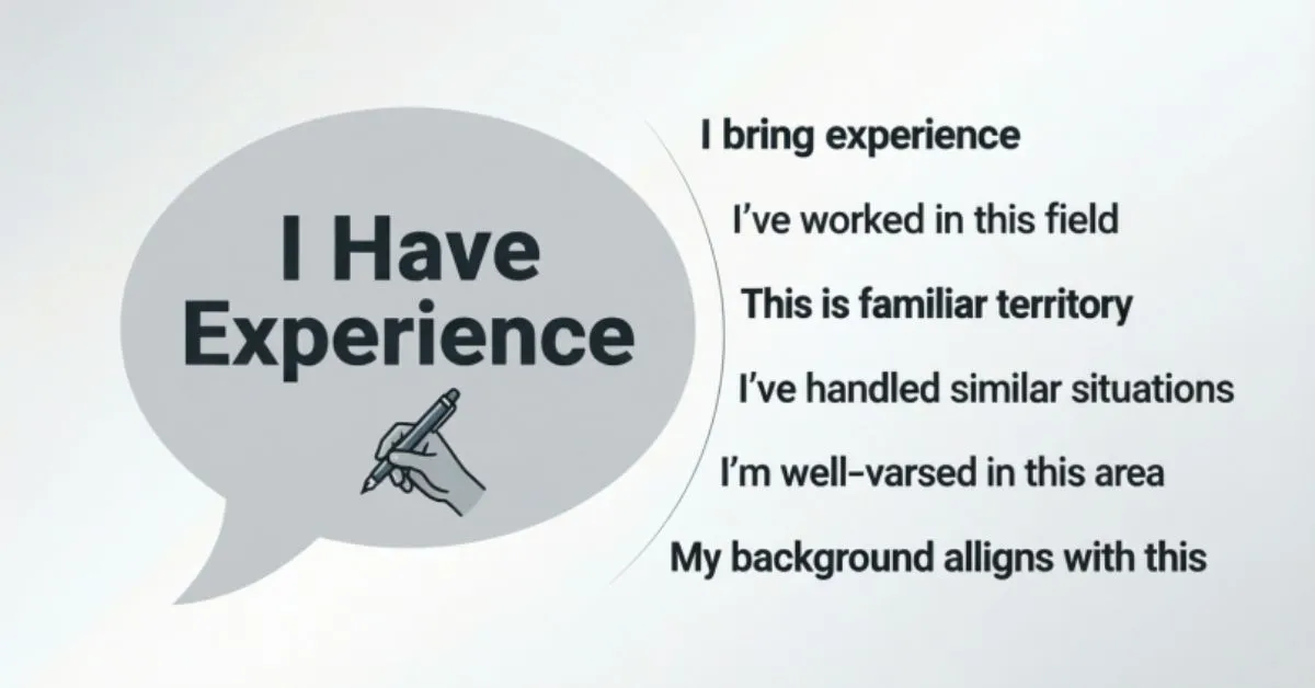 Another Way to Say I Have Experience