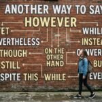 Another Way to Say However